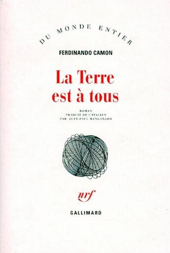 Couverture du livre « La terre est à tous » de Camon Ferdinand aux éditions Gallimard