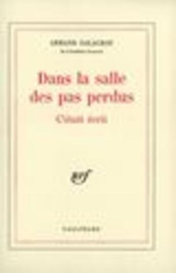Couverture du livre « Dans la salle des pas perdus - vol01 » de Armand Salacrou aux éditions Gallimard (patrimoine Numerise)