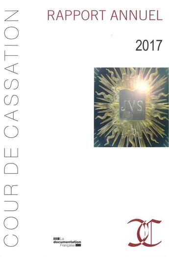 Couverture du livre « Rapport annuel (édition 2017) » de Cour De Cassation aux éditions Documentation Francaise