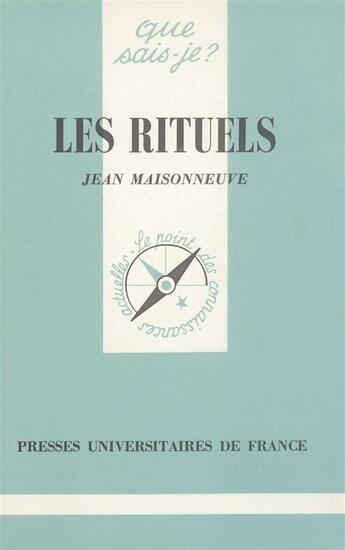 Couverture du livre « Les conduites rituelles » de Jean Maisonneuve aux éditions Que Sais-je ?