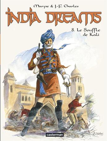 Couverture du livre « India dreams t.8 ; le souffle de Kali » de J.-F. Charles et Maryse Charles aux éditions Casterman