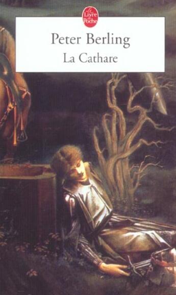 Couverture du livre « La cathare » de Berling-P aux éditions Le Livre De Poche