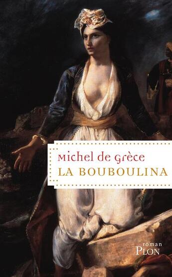 Couverture du livre « La bouboulina » de Michel De Grece aux éditions Plon