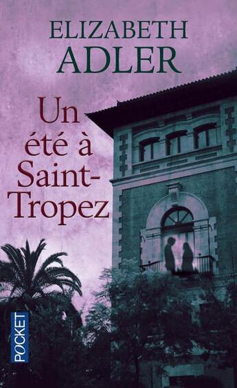 Couverture du livre « Un été à Saint Tropez » de Elizabeth Adler aux éditions Pocket