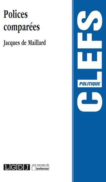 Couverture du livre « Polices comparées » de Jacques De Maillard aux éditions Lgdj