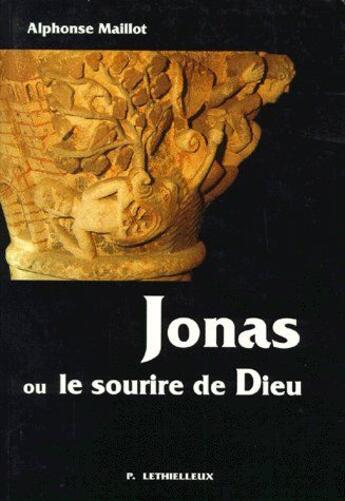 Couverture du livre « Jonas ou le sourire de dieu » de Alphonse Maillot aux éditions Lethielleux