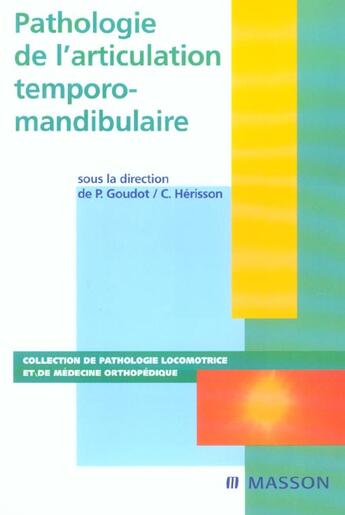 Couverture du livre « Pathologie de l'articulation temporo-mandibulaire - pod » de Herisson/Goudot aux éditions Elsevier-masson