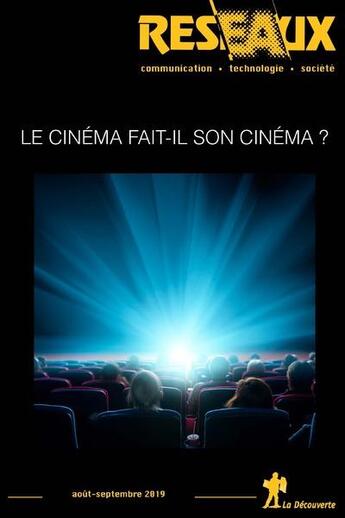 Couverture du livre « Rsx.vol37-217/2019 : le cinema fait son cinema » de Revue Reseaux aux éditions La Decouverte