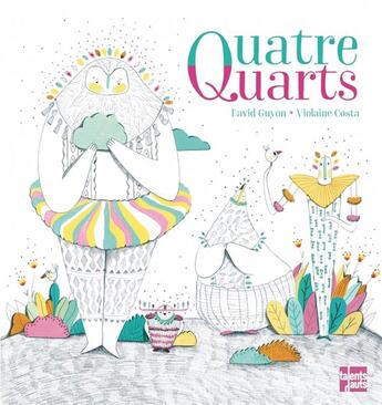 Couverture du livre « Quatre quarts » de David Guyon et Violaine Costa aux éditions Talents Hauts