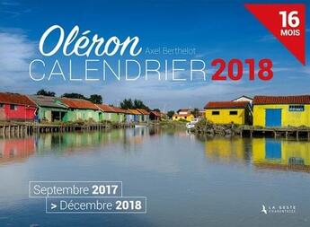 Couverture du livre « Calendrier ; Oléron ; septembre 2017 /décembre 2018 ; 16 mois » de  aux éditions Geste