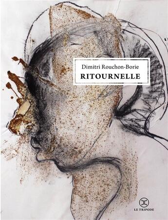 Couverture du livre « Ritournelle » de Dimitri Rouchon-Borie aux éditions Le Tripode