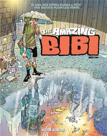 Couverture du livre « The amazing Bibi t.2 » de Mo/Cdm aux éditions Fluide Glacial