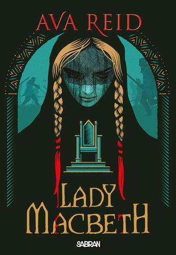 Couverture du livre « Lady Macbeth » de Ava Reid aux éditions Sabran