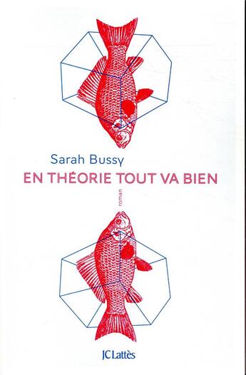 Couverture du livre « En théorie tout va bien » de Sarah Bussy aux éditions Lattes