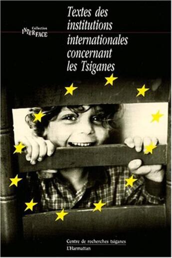 Couverture du livre « Textes des institutions internationales concernant les tsigane » de  aux éditions L'harmattan