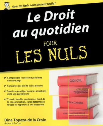 Couverture du livre « Le droit au quotidien pour les nuls » de Dina Topeza aux éditions First