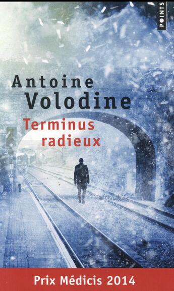Couverture du livre « Terminus radieux » de Antoine Volodine aux éditions Points