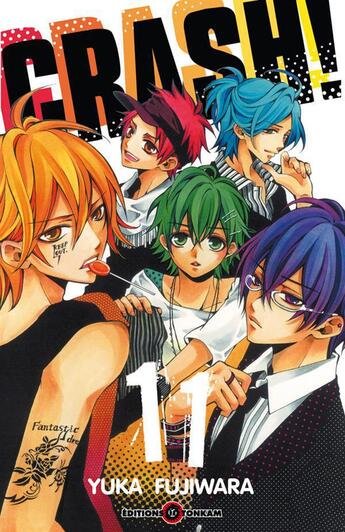 Couverture du livre « Crash ! Tome 11 » de Yuka Fujiwara aux éditions Delcourt