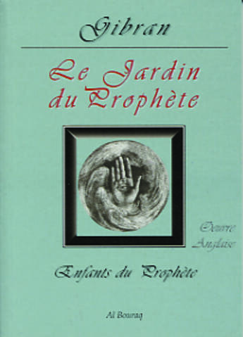 Couverture du livre « Jardin du prophete (le) » de Gibran aux éditions Albouraq