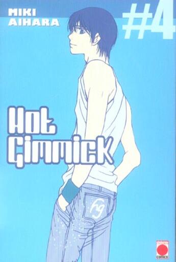 Couverture du livre « Hot gimmick Tome 4 » de Aihara-M aux éditions Panini