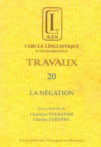 Couverture du livre « Negation » de Christian Touratier aux éditions Pu De Provence