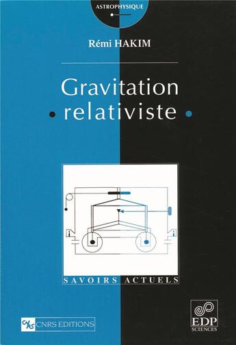 Couverture du livre « Gravitation relativiste » de R. Hakim aux éditions Edp Sciences