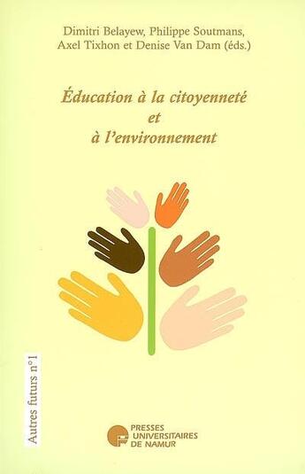 Couverture du livre « Éducation à la citoyenneté et à l'environnement » de  aux éditions Pu De Namur