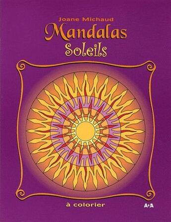 Couverture du livre « Mandalas soleils » de Joane Michaud aux éditions Ada