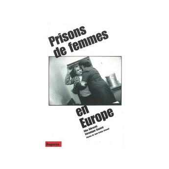 Couverture du livre « Prisons de femmes en Europe » de E. Albrecht Et V.Guy aux éditions Dagorno