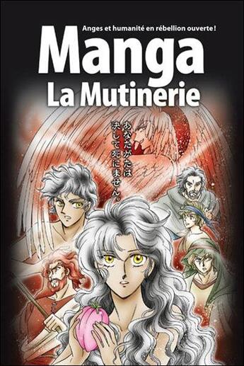 Couverture du livre « La bible en manga Tome 1 : la mutinerie » de Hidenori Kumai et Ryo Azumi et Kozumi Shinozawa aux éditions Blf Europe