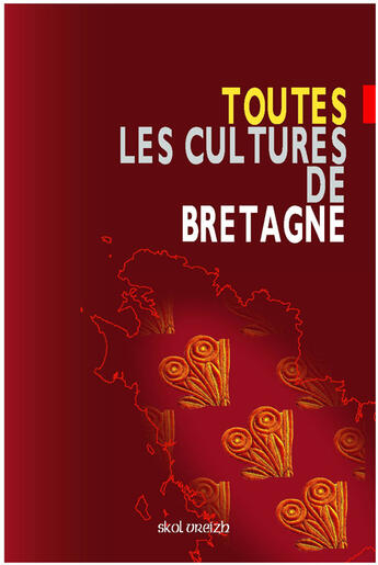 Couverture du livre « Toutes les cultures de bretagne » de  aux éditions Skol Vreizh