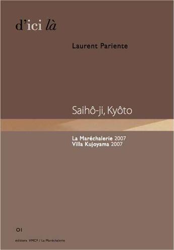 Couverture du livre « Saihô-ji, Kyôto » de Laurent Pariente aux éditions Vmcf