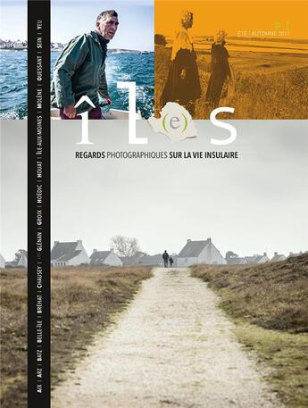 Couverture du livre « Revue il(e)s, tome 1 - regards photographiques sur la vie insulaire » de Dubois/Millot/Lesaux aux éditions La Nouvelle Bleue