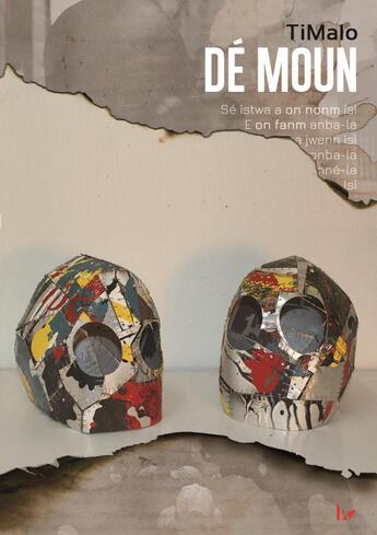 Couverture du livre « Dé moun » de Timalo aux éditions Grankontel