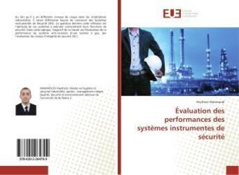 Couverture du livre « Evaluation des performances des systemes instrumentes de securite » de Mahmoudi Heythem aux éditions Editions Universitaires Europeennes