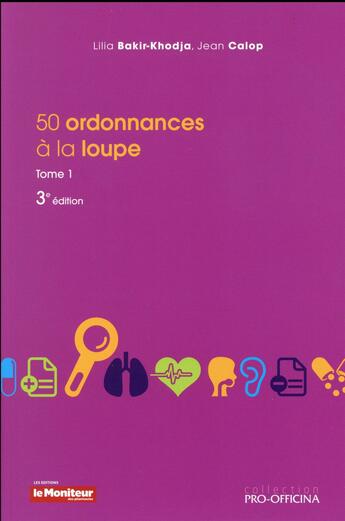 Couverture du livre « 50 ordonnances a la loupe t1 3e ed » de Calop Jean aux éditions Pro Officina