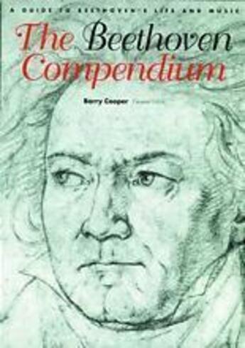 Couverture du livre « The Beethoven Compendium » de Cooper Barry aux éditions Thames & Hudson