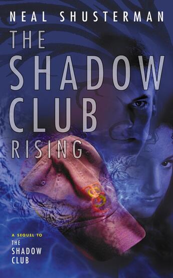 Couverture du livre « The Shadow Club Rising » de Neal Shusterman aux éditions Penguin Group Us