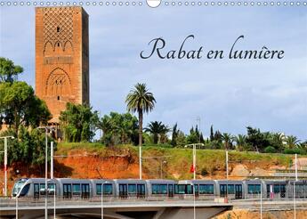 Couverture du livre « Rabat en lumière (Calendrier mural 2020 DIN A3 horizontal) ; La ville de Rabat au Maroc (Calendrier mensuel, 14 Pages ) » de Patrice Thebault aux éditions Calvendo