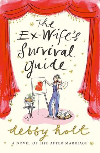 Couverture du livre « The Ex-Wife's Survival Guide » de Holt Debby aux éditions Simon And Schuster Uk