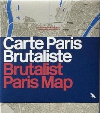 Couverture du livre « Carte paris brutalist /brutalist paris map » de Robin Wilson aux éditions Blue Crow Media