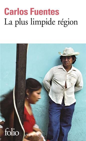 Couverture du livre « La plus limpide region » de Carlos Fuentes aux éditions Folio