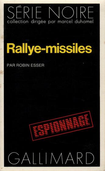 Couverture du livre « Rallye-missiles » de Esser Robin aux éditions Gallimard