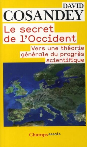 Couverture du livre « Le secret de l'Occident » de David Cosandey aux éditions Flammarion