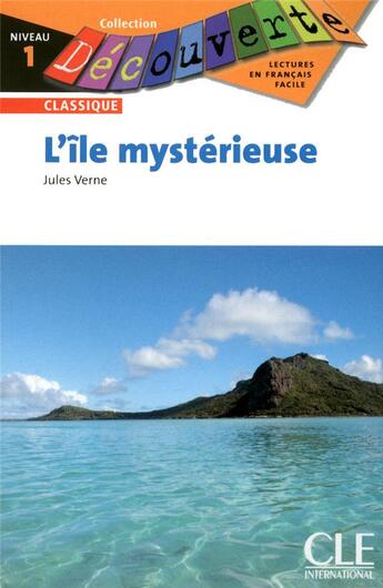 Couverture du livre « Découverte L'île mystérieuse (Ados/Classiques) » de Jules Verne aux éditions Cle International