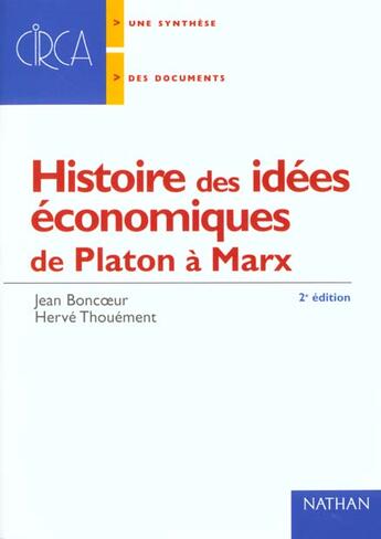 Couverture du livre « Histoire Des Idees Economiques T.1 ; De Platon A Marx » de Boncoeur et Thouement aux éditions Nathan