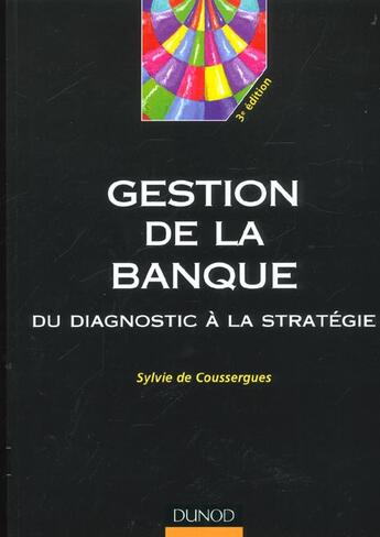 Couverture du livre « Gestion De La Banque ; Du Diagnistic A La Strategie ; 2e Edition » de Sylvie De Coussergues aux éditions Dunod