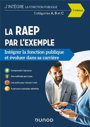 Couverture du livre « La RAEP par l'exemple : intégrer la fonction publique et évoluer dans sa carrière (5e édition) » de Sylvie Beyssade et Pascal Cantin et Valentin Sartre aux éditions Dunod