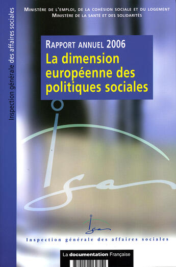 Couverture du livre « La dimension européenne des politiques sociales ; rapport 2006 » de  aux éditions Documentation Francaise