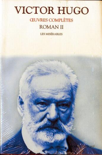 Couverture du livre « Oeuvres complètes ; roman Tome 2 ; les misérables » de Victor Hugo aux éditions Bouquins